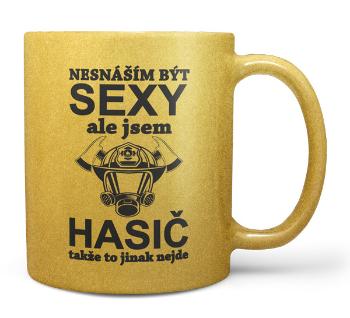 Hrnek Sexy hasič - zlatý (Náplň hrníčku: Žádná)