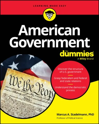 American Government For Dummies - Marcus A.  Stadelmann
