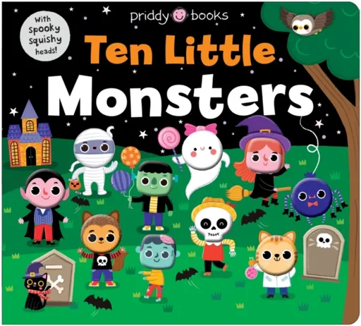 Ten Little Monsters (Little Squishies) - Priddy Books