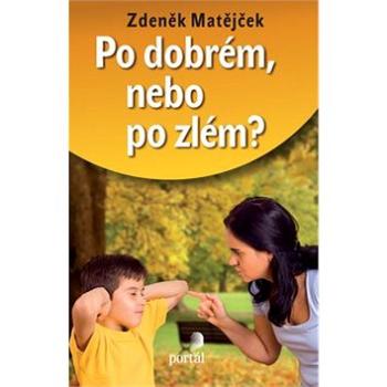 Po dobrém, nebo po zlém ? (978-80-262-0852-5)