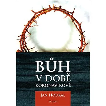 Bůh v době koronavirové (978-80-7553-913-7)
