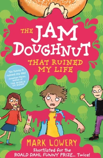 The Jam Doughnut That Ruined My Life - Mark Lowery