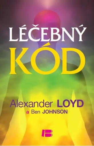 Léčebný kód - Alexander Loyd, Ben Johson