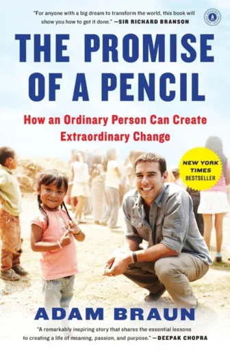 The Promise of a Pencil - Adam Braun