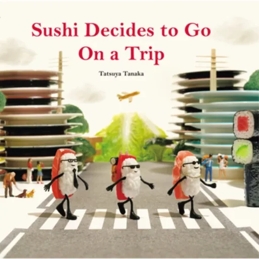 Sushi Decides to Go on a Trip - Tatsuya Tanaka