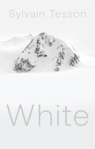 White - Sylvain Tesson