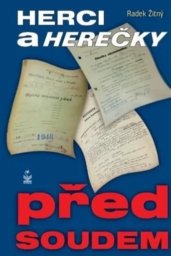 Herci a herečky před soudem - Radek Žitný