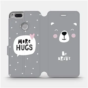 Flipové pouzdro na mobil Xiaomi Mi A1 - MH06P Be brave - more hugs (5903226743407)