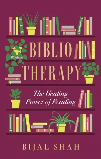 Bibliotherapy - Bijal Shah