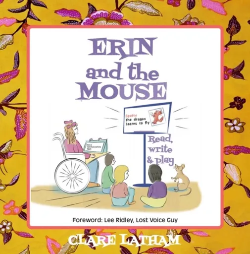 Erin and the Mouse: Read, Write and Play - Clare Latham