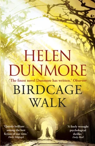 Birdcage Walk - Helen Dunmore