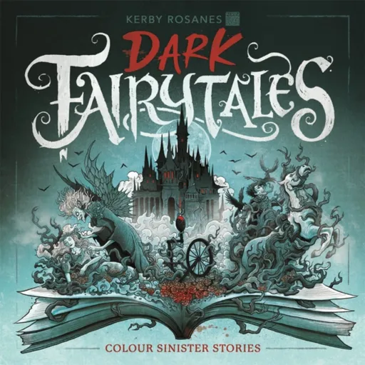 Dark Fairytales - Rosanes Kerby