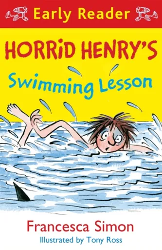 Horrid Henry Early Reader: Horrid Henry's Swimming Lesson - Francesca Simon
