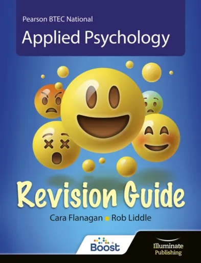 BTEC National Applied Psychology: Revision Guide - Cara Flanagan, Rob Liddle
