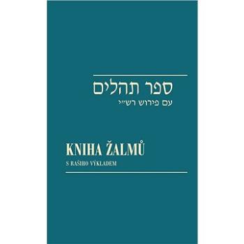 Kniha žalmů / Sefer Tehilim (978-80-740-7474-5)