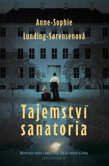 Tajemství sanatoria - Lunding-Sorensenová Anne-Sophie