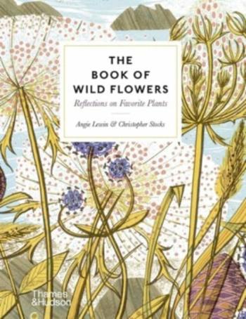 The Book of Wild Flowers - Angie Lewin, Christopher Stocks