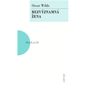 Bezvýznamná žena: sv. 172 (978-80-7483-178-2)