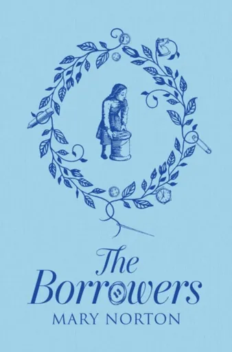 The Borrowers - Mary Norton
