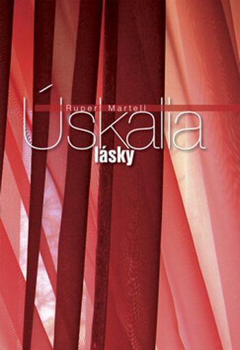 Úskalia lásky - Rupert Martell