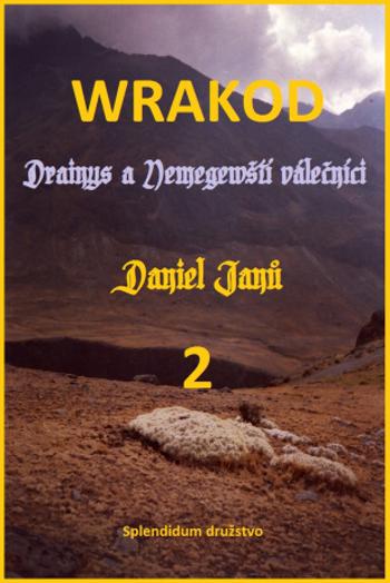 WRAKOD - Drainys a Nemegewští válečníci - Daniel Janů - e-kniha