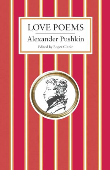 Love Poems - Alexandr Sergejevič Puškin