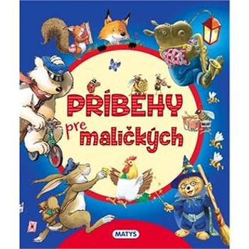 Príbehy pre maličkých (978-80-8088-574-8)