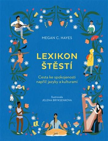 Lexikon štěstí - Megan C. Hayes, Jelena Bryksenkova