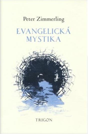 Evangelická mystika - Petžer Zimmerling