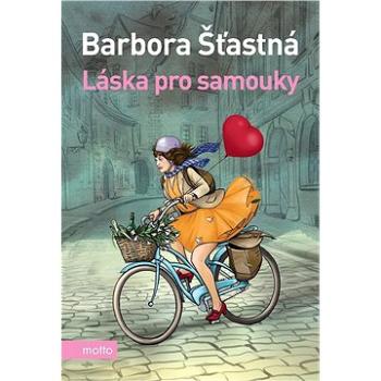 Láska pro samouky (978-80-267-1491-0)