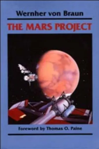 The Mars Project - Wernher Von Braun