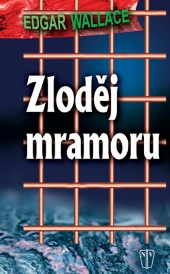 Zloděj mramoru - Edgar Wallace - e-kniha