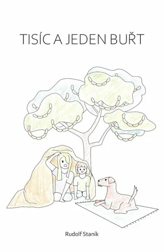 Tisíc a jeden buřt - Staník Rudolf