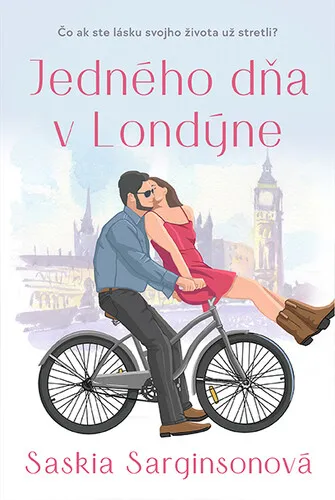Jedného dňa v Londýne - Saskia Sarginsonová