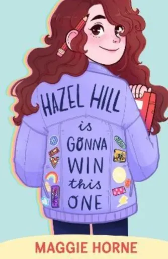 Hazel Hill is Gonna Win This One - Maggie Horneová