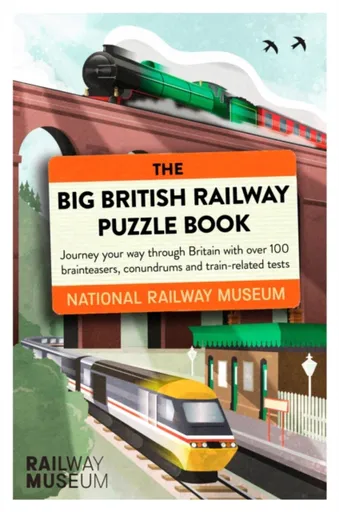 The Big British Railway Puzzle Book - National Railway Museum