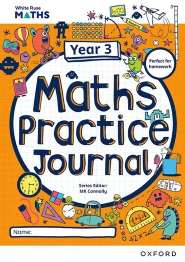 White Rose Maths Practice Journals Year 3 Workbook: Single Copy - Caroline Hamilton