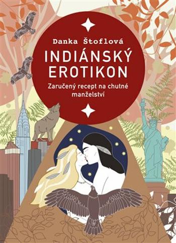 Indiánský erotikon - Danka Štoflová