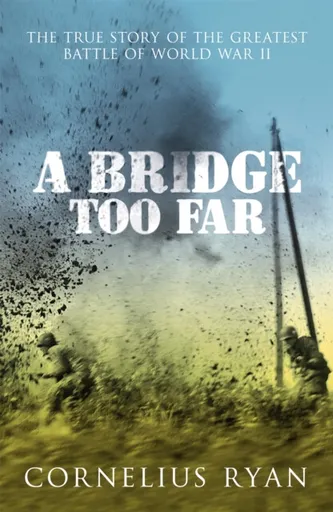 A Bridge Too Far - Ryan Cornelius