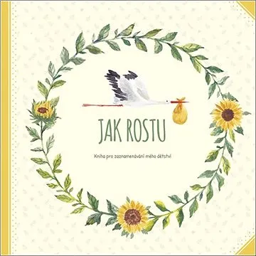 Jak rostu: Kniha pro zaznamenávání mého dětství (978-80-88333-18-0)