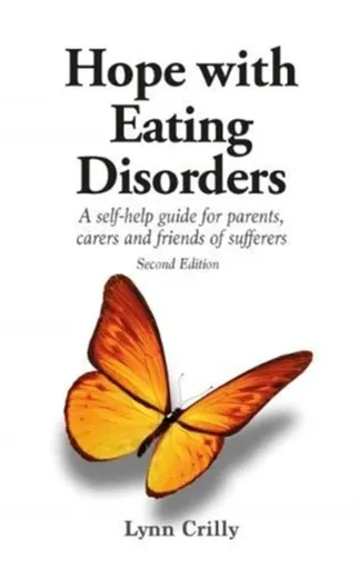 Hope with Eating Disorders Second Edition - Lynn Crilly