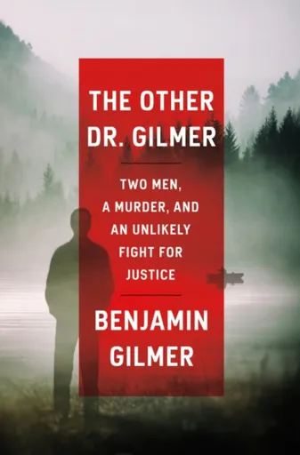 The Other Dr. Gilmer