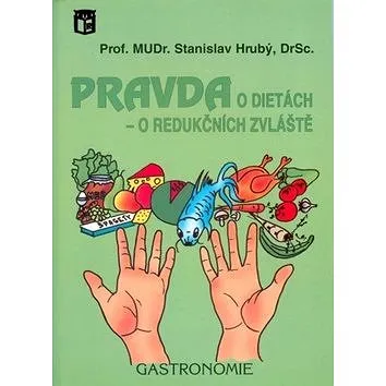 Pravda o dietách - o redučkních zvláště (8595637003156)