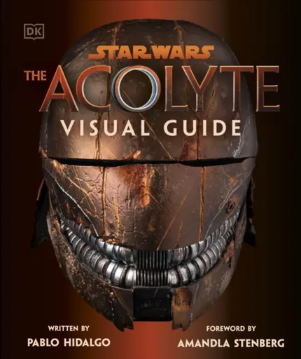 Star Wars The Acolyte Visual Guide - Pablo Hidalgo