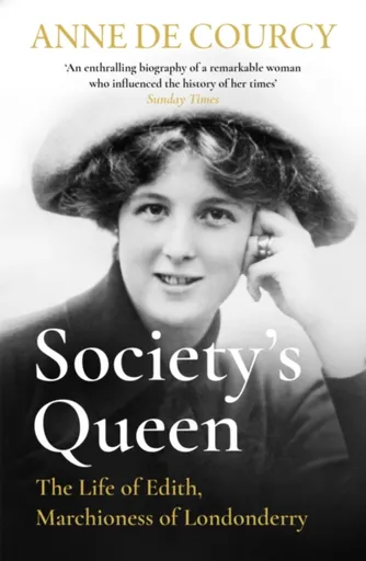 Society's Queen - Anne de Courcy