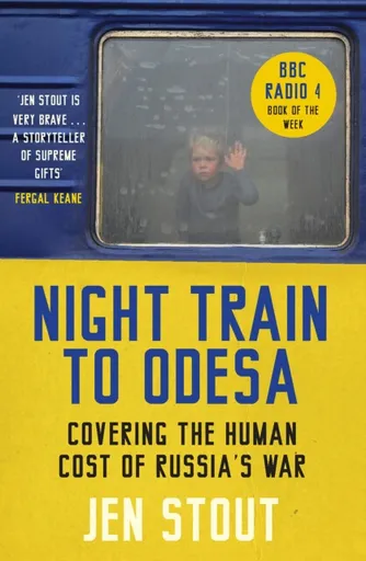 Night Train to Odesa - Jen Stout