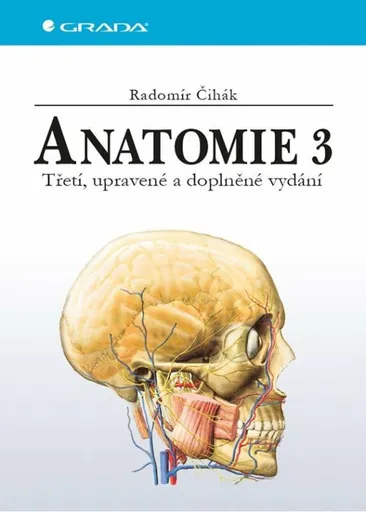 Anatomie 3 - Radomír Čihák