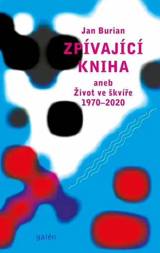 Zpívající kniha - Jan Burian