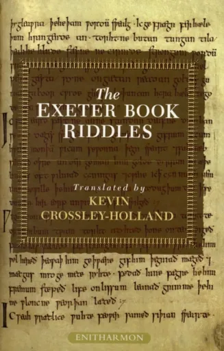 The Exeter Book Riddles - Kevin Crossley-Holland