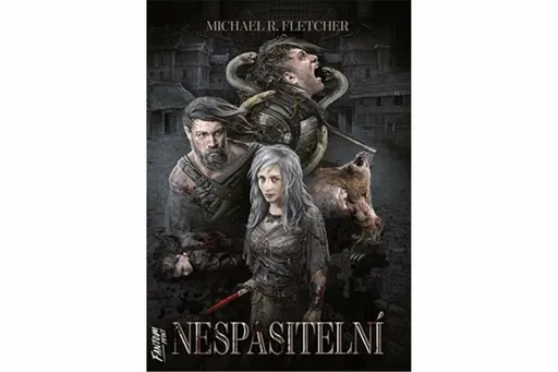 Nespasitelní - Manifest bludu 1 - Michael R. Fletcher